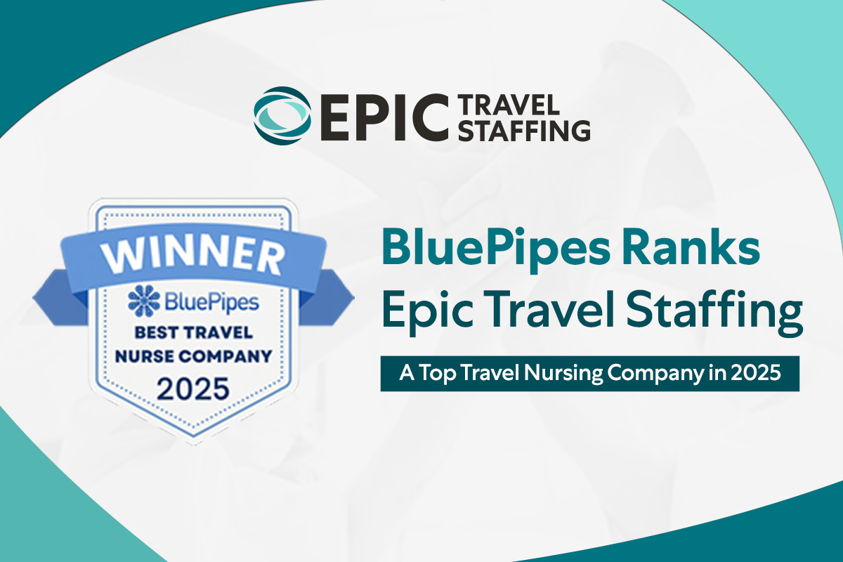 BluePipes Ranks Epic Travel Staffing Among Best Travel Nursing Companies in 2025